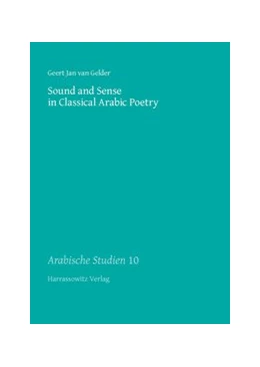 Abbildung von van Gelder | Sound and Sense in Classical Arabic Poetry | 1. Auflage | 2015 | beck-shop.de