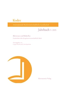Abbildung von Hirschi / Spoerhase | Bleiwüste und Bilderflut | 1. Auflage | 2015 | beck-shop.de