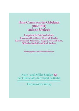 Abbildung von Walravens | Hans Conon von der Gabelentz (1807-1874)und sein Umkreis | 1. Auflage | 2015 | beck-shop.de