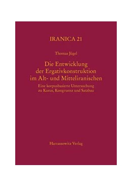 Abbildung von Jügel | Die Entwicklung der Ergativkonstruktion im Alt- und Mitteliranischen | 1. Auflage | 2015 | beck-shop.de