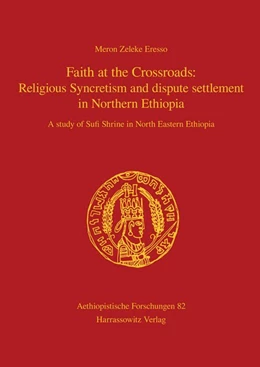 Abbildung von Eresso | Faith at the Crossroads: Religious Syncretism and dispute settlement in Northern Ethiopia | 1. Auflage | 2015 | beck-shop.de
