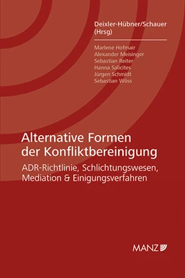 Abbildung von Deixler-Hübner / Schauer | Alternative Formen der Konfliktbereinigung | 1. Auflage | 2016 | beck-shop.de