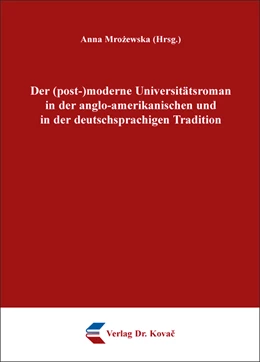 Abbildung von Mrozewska | Der (post-)moderne Universitätsroman in der anglo-amerikanischen und in der deutschsprachigen Tradition | 1. Auflage | 2016 | 62 | beck-shop.de