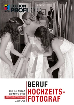 Abbildung von Roggemann | Beruf Hochzeitsfotograf | 2. Auflage | | beck-shop.de