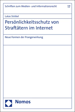 Abbildung von Ströbel | Persönlichkeitsschutz von Straftätern im Internet | 1. Auflage | 2016 | 17 | beck-shop.de