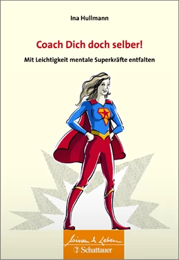 Abbildung von Hullmann | Coach Dich doch selber! | 1. Auflage | 2016 | beck-shop.de