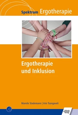 Abbildung von Stademann / Tsangaveli | Ergotherapie und Inklusion | 1. Auflage | 2016 | beck-shop.de