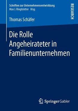 Abbildung von Schäfer | Die Rolle Angeheirateter in Familienunternehmen | 1. Auflage | 2016 | beck-shop.de
