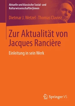 Abbildung von Wetzel / Claviez | Zur Aktualität von Jacques Rancière | 1. Auflage | 2016 | beck-shop.de