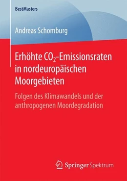 Abbildung von Schomburg | Erhöhte CO2-Emissionsraten in nordeuropäischen Moorgebieten | 1. Auflage | 2016 | beck-shop.de