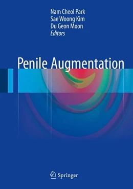 Abbildung von Park / Kim | Penile Augmentation | 1. Auflage | 2016 | beck-shop.de