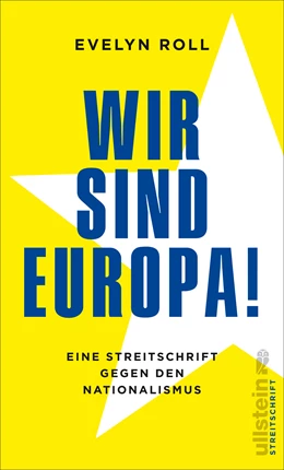 Abbildung von Roll | Wir sind Europa! | 1. Auflage | 2016 | beck-shop.de
