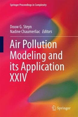 Abbildung von Steyn / Chaumerliac | Air Pollution Modeling and its Application XXIV | 1. Auflage | 2016 | beck-shop.de