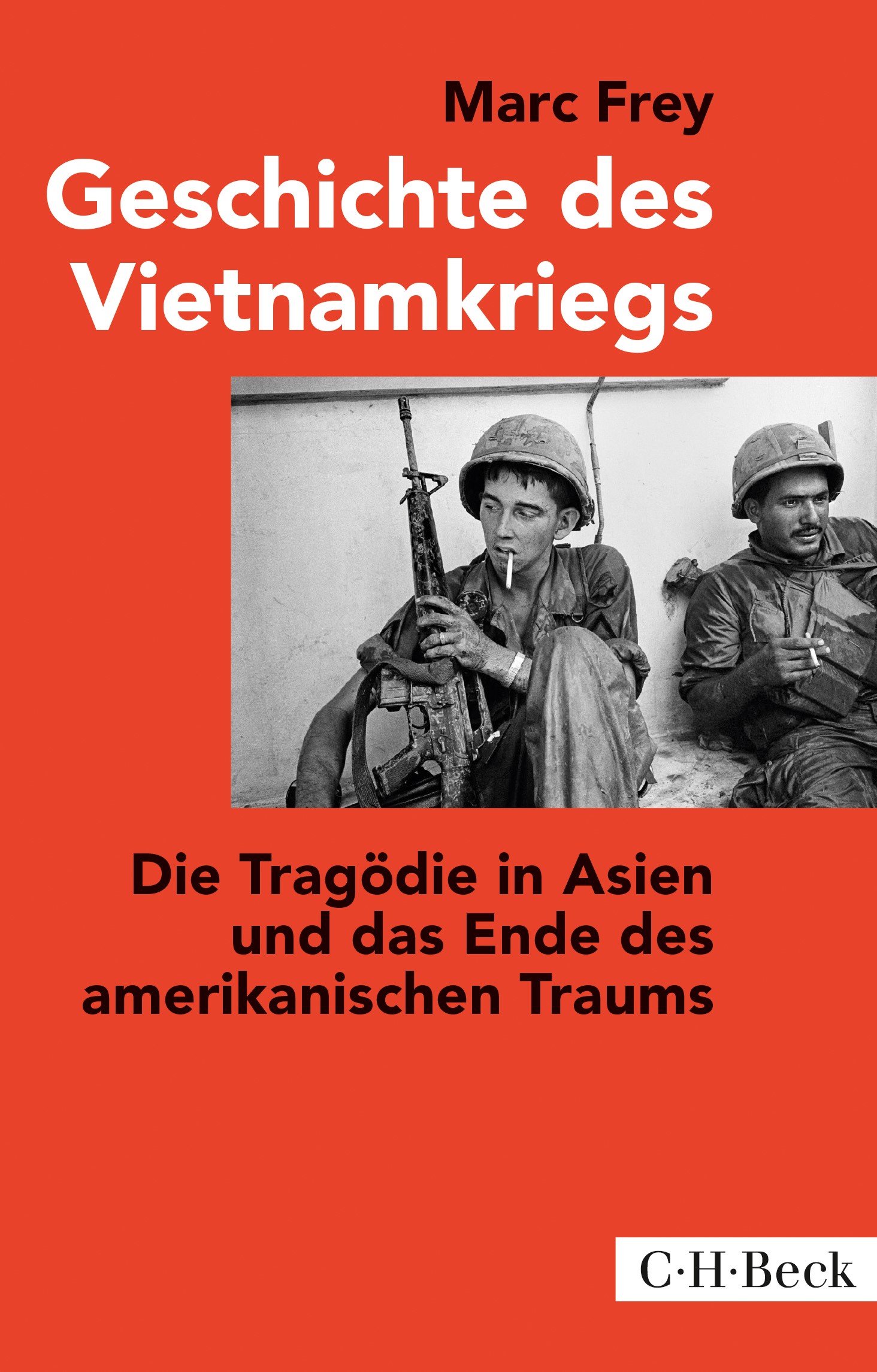 Cover: Frey, Marc, Geschichte des Vietnamkriegs