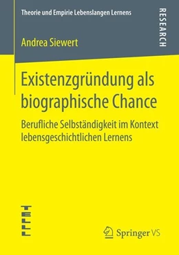 Abbildung von Siewert | Existenzgründung als biographische Chance | 1. Auflage | 2016 | beck-shop.de