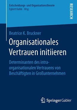 Abbildung von Bruckner | Organisationales Vertrauen initiieren | 1. Auflage | 2016 | beck-shop.de
