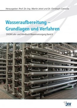 Abbildung von Jekel / Czekalla | Wasseraufbereitung - Grundlagen und Verfahren | 1. Auflage | 2016 | beck-shop.de