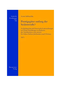 Abbildung von Selbitschka | Prestigegüter entlang der Seidenstraße? | 1. Auflage | 2014 | beck-shop.de