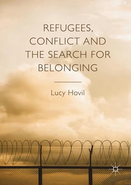 Abbildung von Hovil | Refugees, Conflict and the Search for Belonging | 1. Auflage | 2016 | beck-shop.de