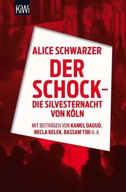 Abbildung von Schwarzer | Der Schock - die Silvesternacht in Köln | 1. Auflage | 2016 | beck-shop.de
