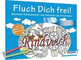 Abbildung von Das Malbuch für Erwachsene: Fluch Dich frei | 1. Auflage | 2016 | beck-shop.de