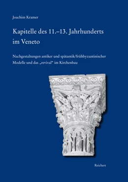 Abbildung von Kramer | Kapitelle des 11.-13. Jahrhunderts im Veneto | 1. Auflage | 2016 | 41 | beck-shop.de