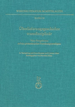 Abbildung von Klein / Brunner | Überlieferungsgeschichte transdisziplinär | 1. Auflage | 2016 | 52 | beck-shop.de