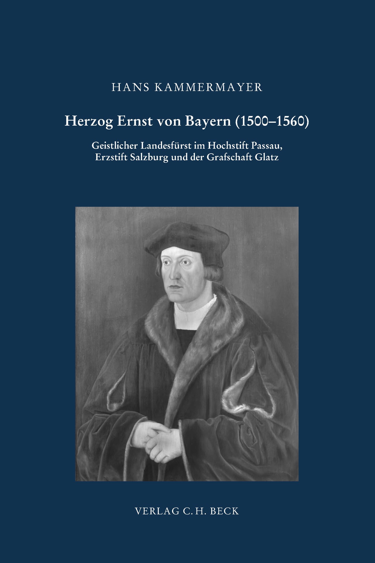 Cover: Kammermayer, Hans, Herzog Ernst von Bayern (1500-1560)