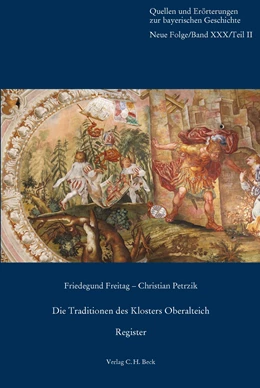 Abbildung von Die Traditionen des Klosters Oberalteich | 1. Auflage | 2021 | 30/2 | beck-shop.de
