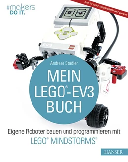 Abbildung von Stadler | Mein LEGO®-EV3-Buch | 1. Auflage | 2016 | beck-shop.de