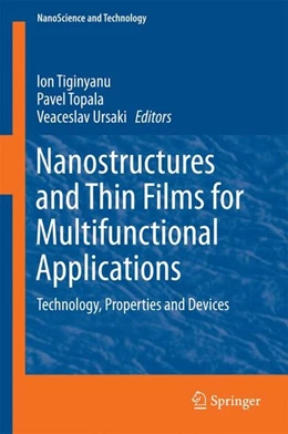 Abbildung von Tiginyanu / Topala | Nanostructures and Thin Films for Multifunctional Applications | 1. Auflage | 2016 | beck-shop.de