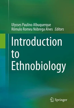 Abbildung von Albuquerque / Nóbrega Alves | Introduction to Ethnobiology | 1. Auflage | 2016 | beck-shop.de