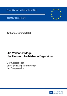 Abbildung von Sommerfeldt | Die Verbandsklage des Umwelt-Rechtsbehelfsgesetzes | 1. Auflage | 2016 | 5835 | beck-shop.de