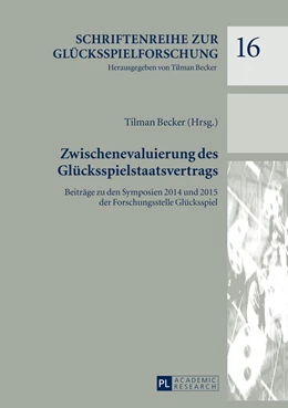 Abbildung von Becker | Zwischenevaluierung des Glücksspielstaatsvertrags | 1. Auflage | 2016 | 16 | beck-shop.de