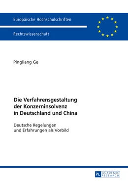 Abbildung von Ge | Die Verfahrensgestaltung der Konzerninsolvenz in Deutschland und China | 1. Auflage | 2016 | 5841 | beck-shop.de