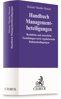 Abbildung von Holzner / Mantke | Handbuch Managementbeteiligungen | 1. Auflage | 2017 | beck-shop.de