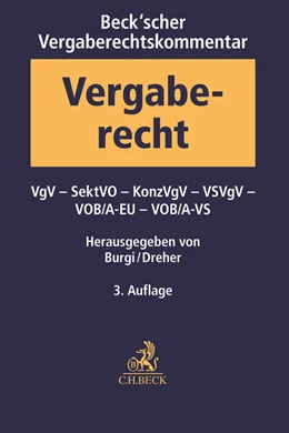 Abbildung von Burgi / Dreher | Beck'scher Vergaberechtskommentar, Band 2: VgV, SektVO, KonzVgV, VOB/ A-EU, VS-VgV, VS-VOB/ A
 | 3. Auflage | 2019 | beck-shop.de