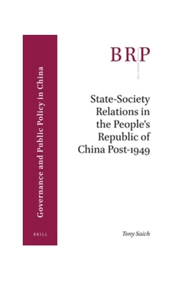 Abbildung von Saich | State-Society Relations in the People’s Republic of China Post-1949 | 1. Auflage | 2016 | beck-shop.de