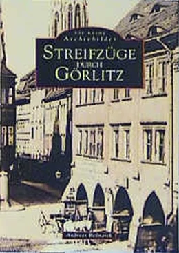Abbildung von Bednarek | Streifzüge durch Görlitz | 15. Auflage | 2022 | beck-shop.de