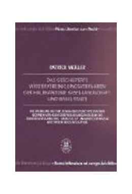 Abbildung von Müller | Das gescheiterte Wiedervereinigungsverfahren der Halbkantone Basel-Landschaft und Basel-Stadt | 1. Auflage | 2004 | beck-shop.de