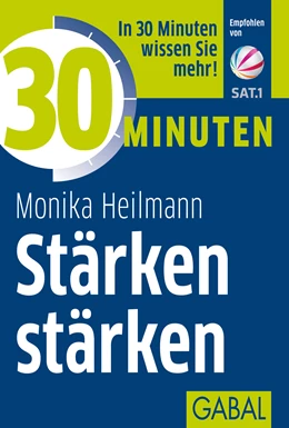 Abbildung von Heilmann | 30 Minuten Stärken stärken | 1. Auflage | 2016 | beck-shop.de
