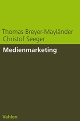 Abbildung von Breyer-Mayländer / Seeger | Medienmarketing | 2006 | beck-shop.de