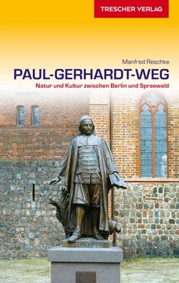 Abbildung von Manfred | Reiseführer Paul-Gerhardt-Weg | 1. Auflage | 2017 | beck-shop.de