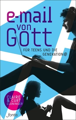 Abbildung von Cloninger | E-Mail von Gott für Teens und die Generation @ | 1. Auflage | 2016 | beck-shop.de