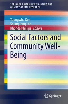 Abbildung von Kee / Lee | Social Factors and Community Well-Being | 1. Auflage | 2016 | beck-shop.de