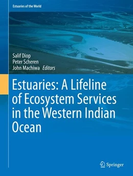 Abbildung von Diop / Scheren | Estuaries: A Lifeline of Ecosystem Services in the Western Indian Ocean | 1. Auflage | 2016 | beck-shop.de