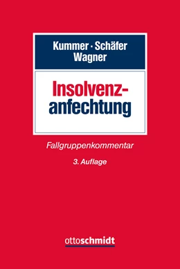 Abbildung von Kummer / Schäfer | Insolvenzanfechtung | 3. Auflage | 2017 | beck-shop.de