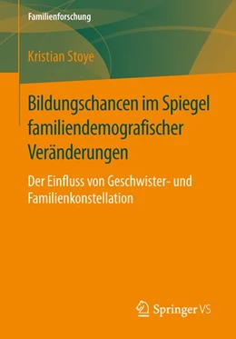 Abbildung von Stoye | Bildungschancen im Spiegel familiendemografischer Veränderungen | 1. Auflage | 2016 | beck-shop.de