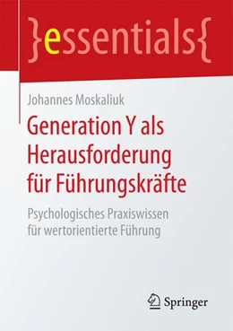 Abbildung von Moskaliuk | Generation Y als Herausforderung für Führungskräfte | 1. Auflage | 2016 | beck-shop.de