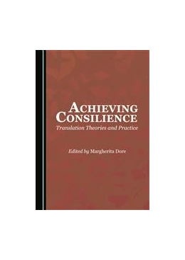 Abbildung von Dore | Achieving Consilience | 1. Auflage | 2016 | beck-shop.de
